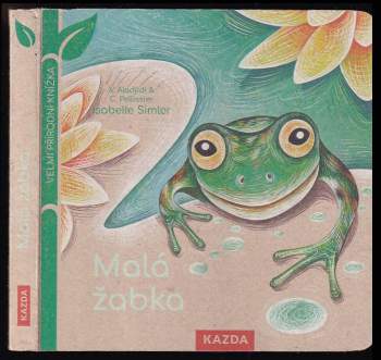 Caroline Pellissier: Malá žabka