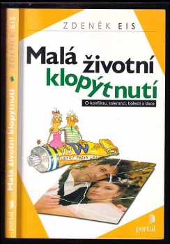 Malá životní klopýtnutí - Zdeněk Eis (1999, Portál) - ID: 456184