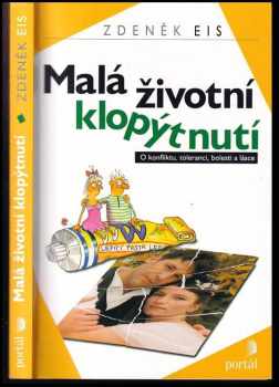 Malá životní klopýtnutí - Zdeněk Eis (1999, Portál) - ID: 634509