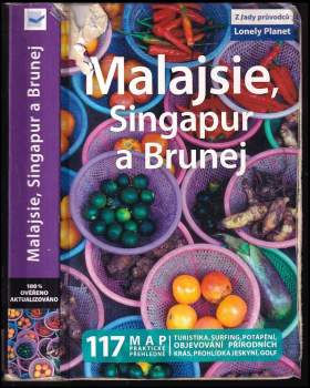 Malajsie, Singapur a Brunej