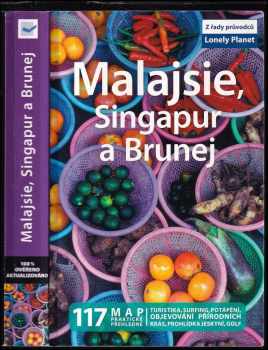 Malajsie, Singapur a Brunej