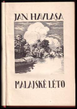 Jan Havlasa: Malajské léto