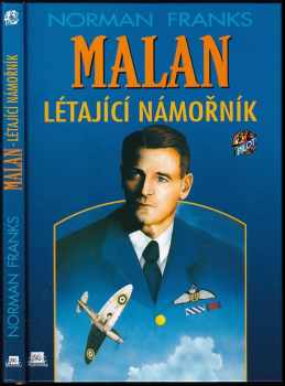 Norman Franks: Malan - létající námořník