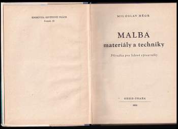 Miloslav Hégr: Malba, materiály a techniky