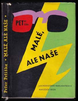 Malé, ale naše