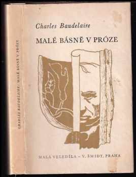 Charles Baudelaire: Malé básně v próze