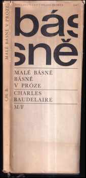 Malé básně v próze - Charles Baudelaire (1967, Mladá fronta) - ID: 489865