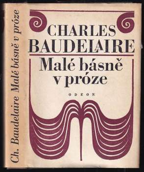 Charles Baudelaire: Malé básně v próze