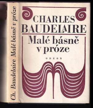 Charles Baudelaire: Malé básně v próze