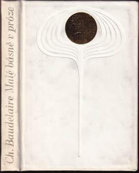 Charles Baudelaire: Malé básně v próze