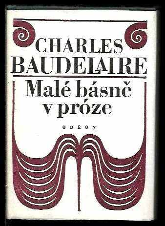 Malé básně v próze - Charles Baudelaire (1979, Odeon) - ID: 59310