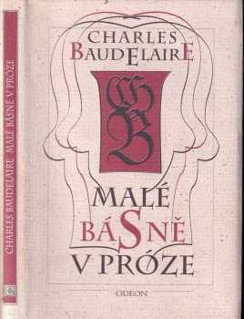 Charles Baudelaire: Malé básně v próze