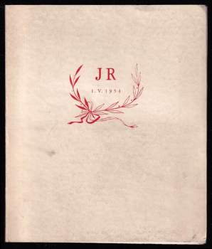 Malé blahopřání Josefu Rybákovi k jeho padesátým narozeninám 1. května 1954