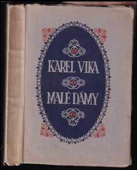 Karel Vika: Malé dámy