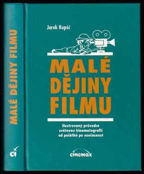Jarek Kupść: Malé dějiny filmu