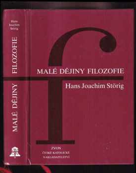 Malé dějiny filozofie - Hans Joachim Störig (1992, Zvon) - ID: 840695