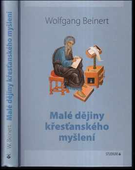 Wolfgang Beinert: Malé dějiny křesťanského myšlení