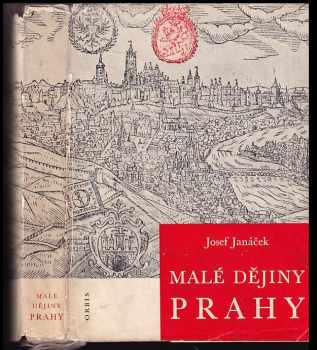 Josef Janáček: Malé dějiny Prahy