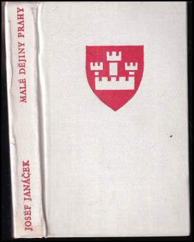 Josef Janáček: Malé dějiny Prahy