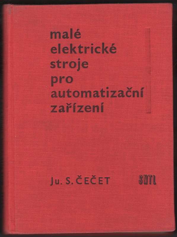 Jurij Sergejevič Čečet: Malé elektrické stroje pro automatizační zařízení