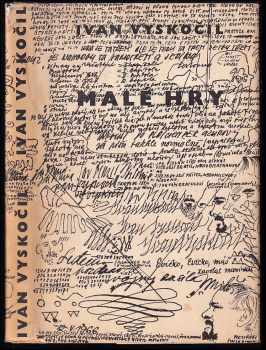 Tohle se jmenuje Malé hry, kde hláska há ve slově hry je neznělá, takže se tento název vyslovuje a taky znamená Maléry - Ivan Vyskočil (1967, Mladá fronta) - ID: 808163