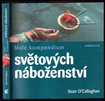 Sean O'Callaghan: Malé kompendium světových náboženství