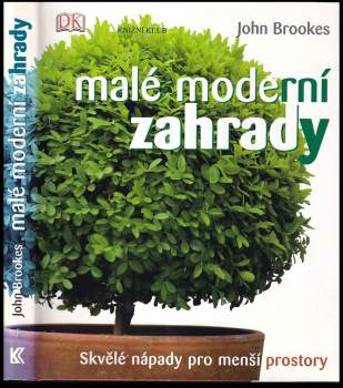 John Brookes: Malé moderní zahrady