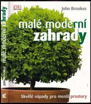 John Brookes: Malé moderní zahrady