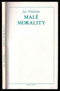 Jan Vladislav: Malé morality