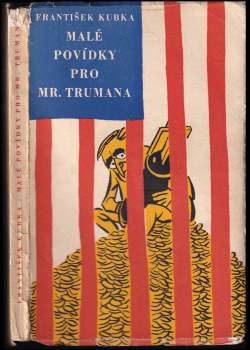 František Kubka: Malé povídky pro Mr. Trumana