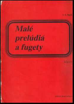 Malé prelúdiá a fugety