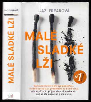 Caz Frear: Malé sladké lži