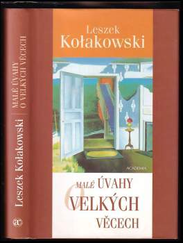 Leszek Kołakowski: Malé úvahy o velkých věcech