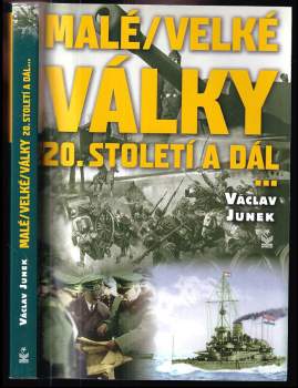 Malé (velké) války dvacátého století a dál