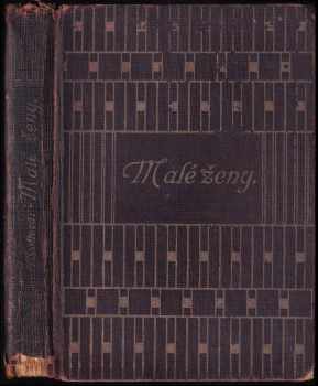 Louisa May Alcott: Malé ženy