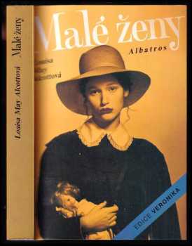 Malé ženy - Louisa May Alcott (1992, Albatros) - ID: 814137