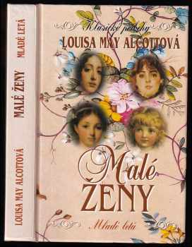 Louisa May Alcott: Malé ženy