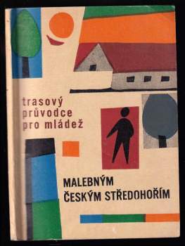 Malebným Českým středohořím