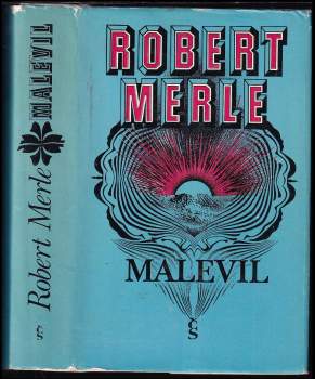 Robert Merle: Malevil