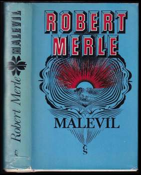 Robert Merle: Malevil