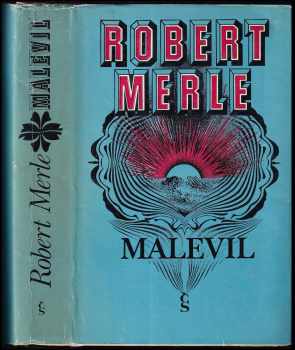 Robert Merle: Malevil