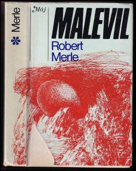 Robert Merle: Malevil