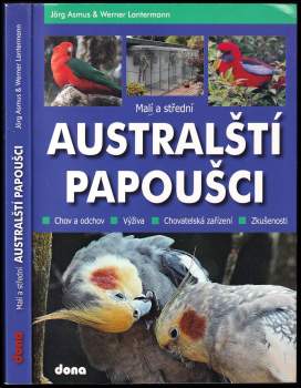Malí a střední australští papoušci