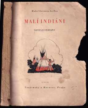 Mabel Guinnip La Rue: Malí Indiáni