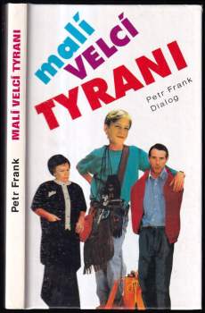 Malí velcí tyrani