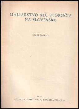 Karol Vaculík: Maliarstvo XIX. storočia na Slovensku