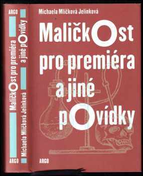 Maličkost pro premiéra a jiné povídky