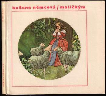 Božena Němcová: Maličkým