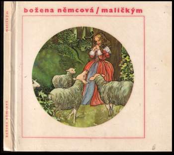 Božena Němcová: Maličkým