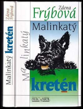 Malinkatý kretén